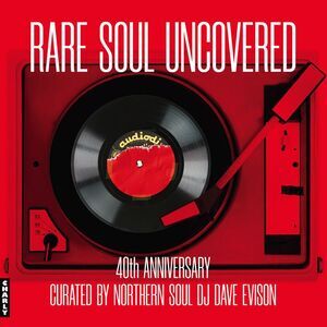 Various Artists - Rare Soul Uncovered - 40th Anniversary Edition  LP LP